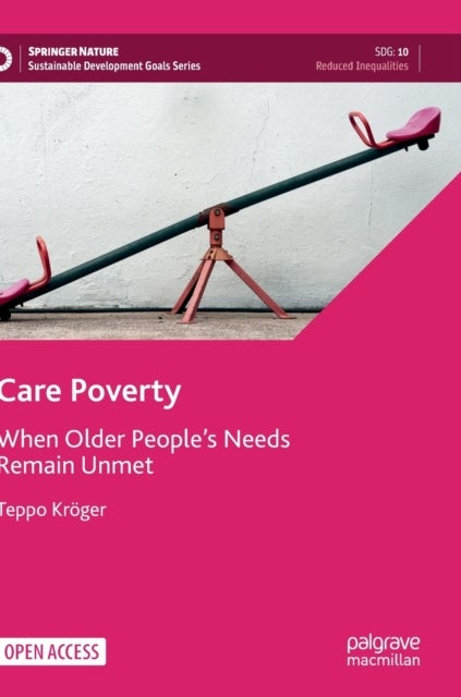 Care Poverty - When Older People’s Needs Remain Unmet
