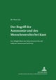 Der Begriff Der Autonomie Und Des Menschenrechts Bei Kant