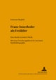 Franz Innerhofer ALS Erzaehler