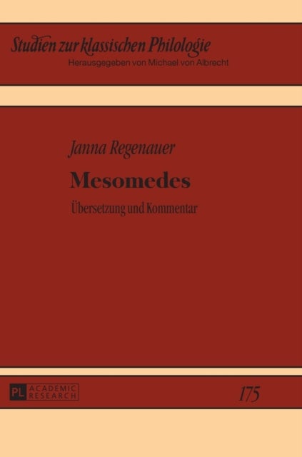 Mesomedes - Uebersetzung und Kommentar