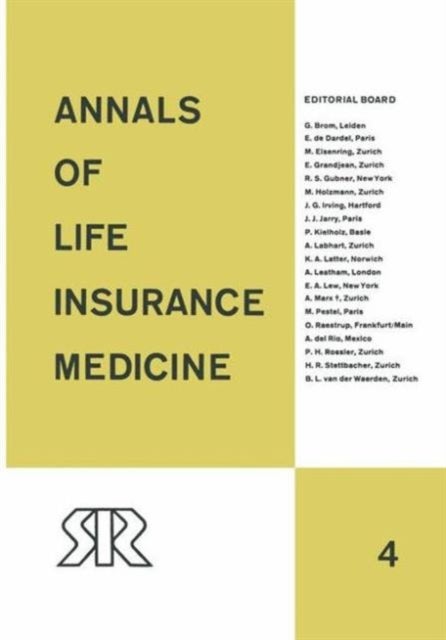 Annals of Life Insurance Medicine - Volume 4
