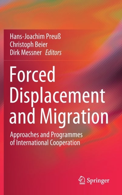 Forced Displacement and Migration - Approaches and Programmes of International Cooperation