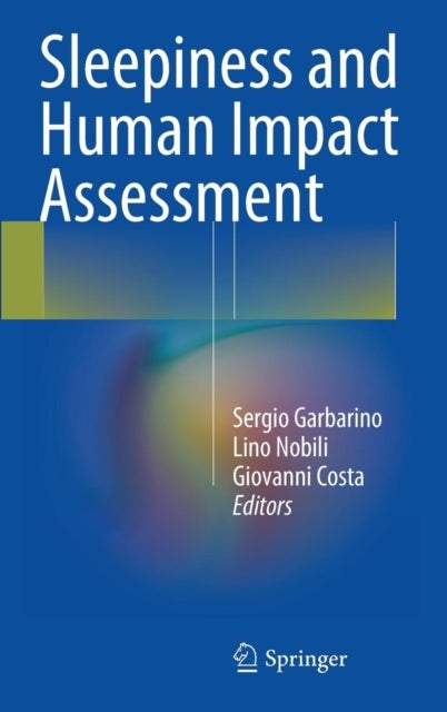 Sleepiness and Human Impact Assessment