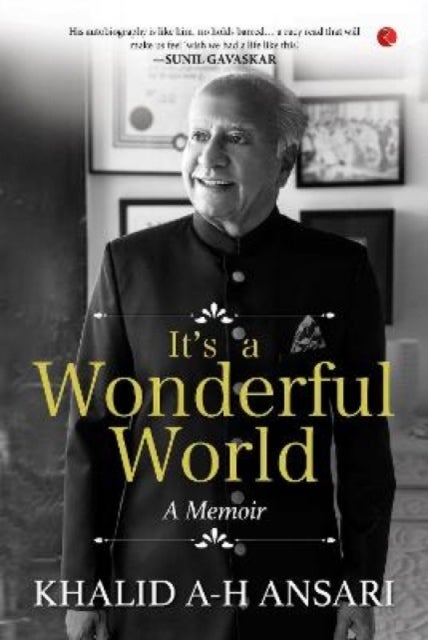 IT''S A WONDERFUL WORLD - A Memoir