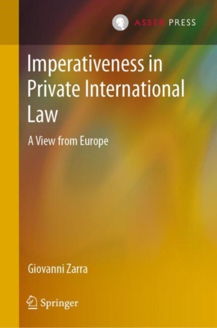 Imperativeness in Private International Law - A View from Europe