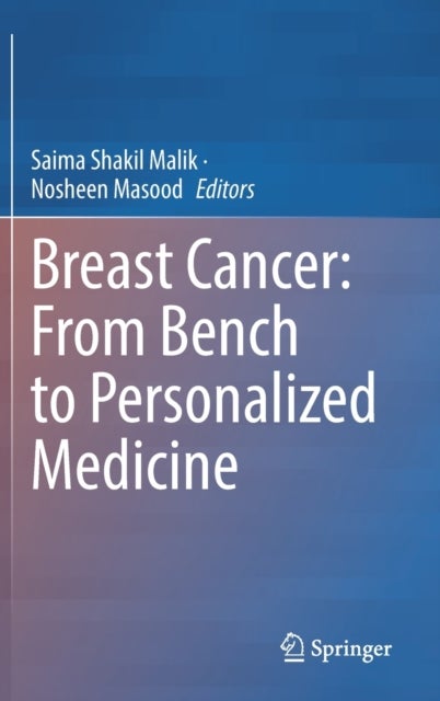 Breast Cancer: From Bench to Personalized Medicine