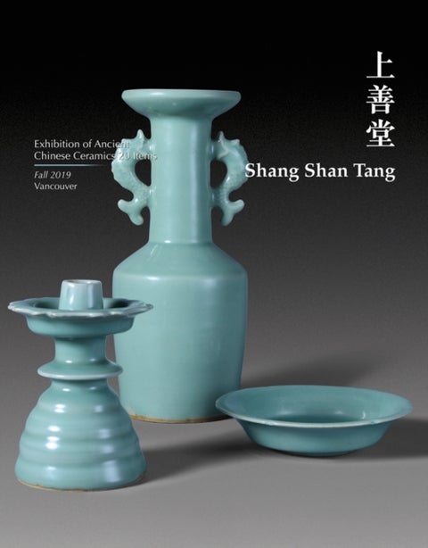 Shang Shan Tang - Exhibition of Ancient Chinese Ceramics 20 items