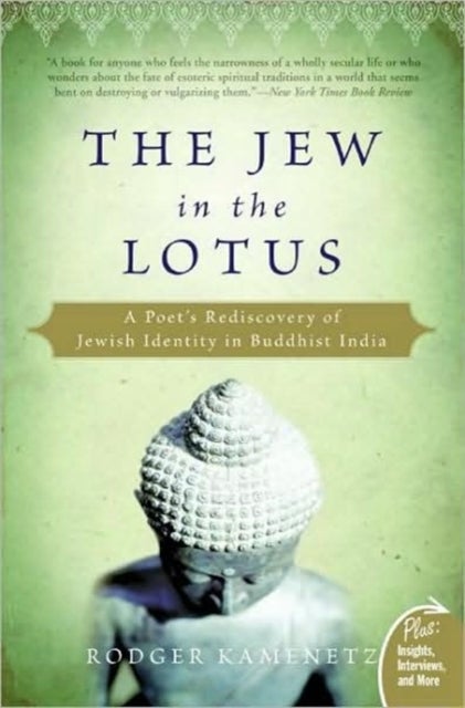 Jew in the Lotus, The av Rodger Kamenetz