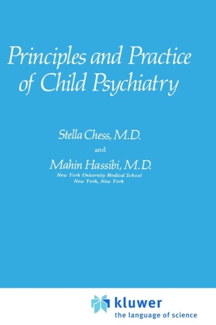 Principles and Practice of Child Psychiatry