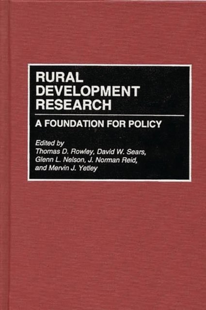 Rural Development Research - A Foundation for Policy