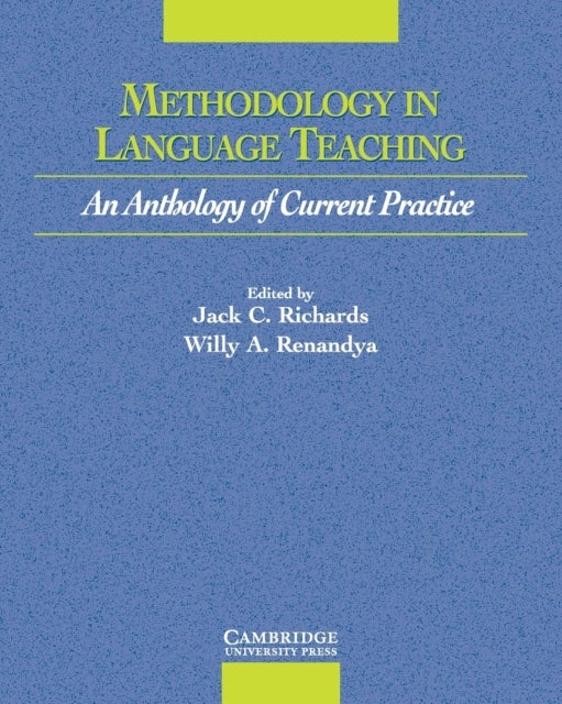 Methodology in Language Teaching - An Anthology of Current Practice