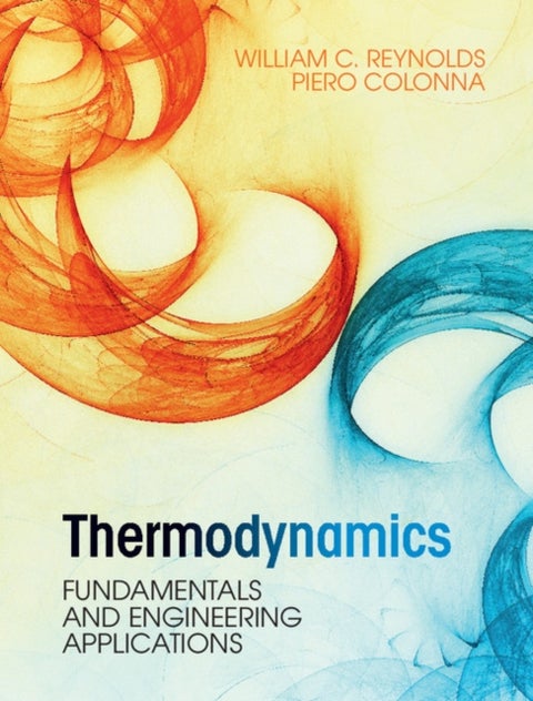 Thermodynamics - Fundamentals and Engineering Applications
