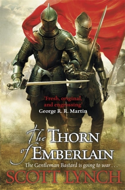 The Thorn of Emberlain - The Gentleman Bastard Sequence, Book Four