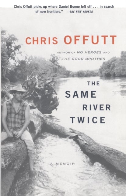 The Same River Twice