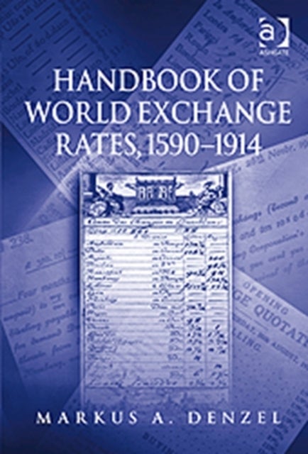Handbook of World Exchange Rates, 1590¿1914