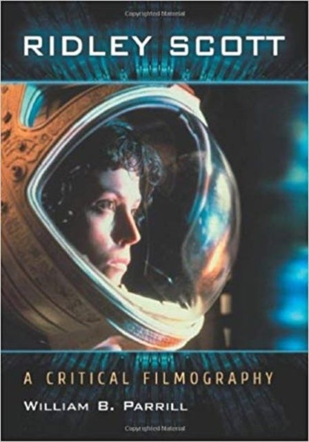 Ridley Scott - A Critical Filmography