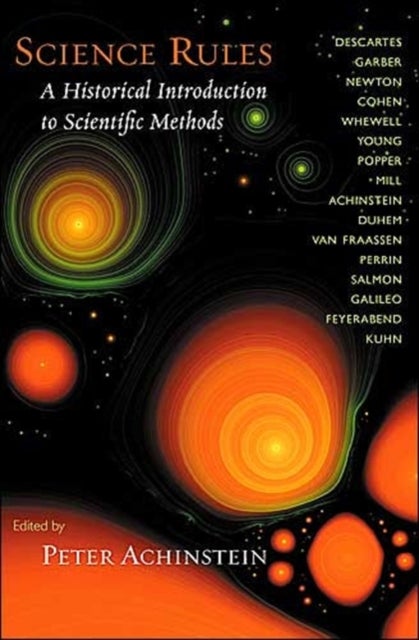 Science Rules - A Historical Introduction to Scientific Methods
