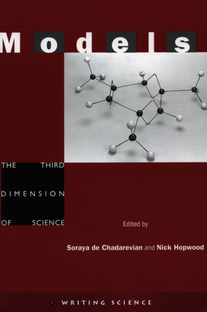Models - The Third Dimension of Science