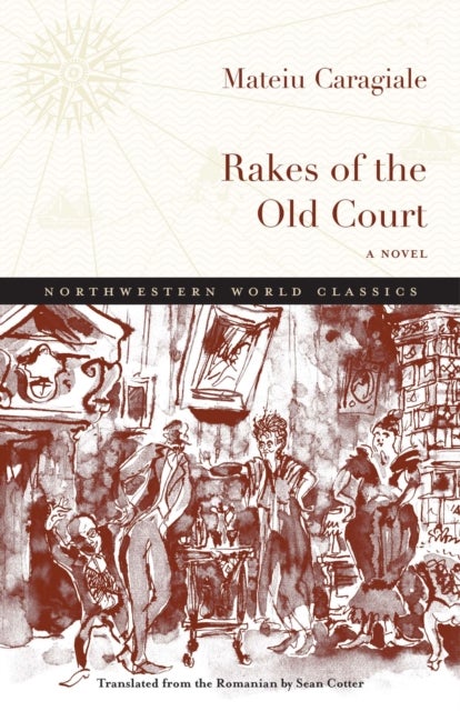 Rakes of the Old Court - A Novel