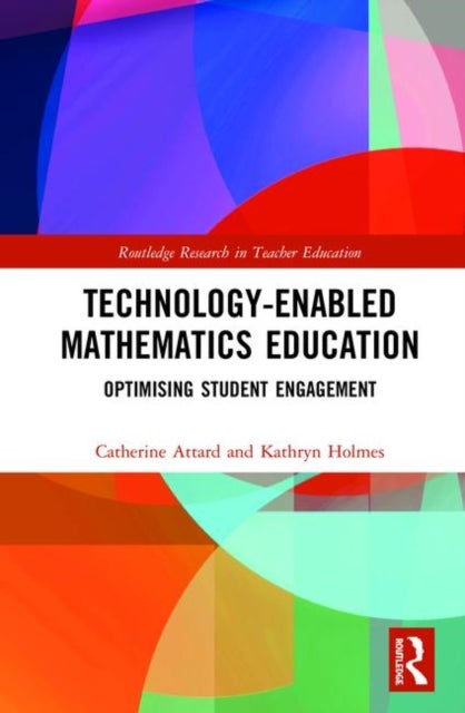 Technology-enabled Mathematics Education - Optimising Student Engagement