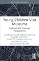 Young Children Visit Museums