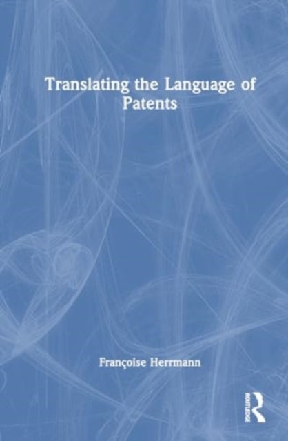 Translating the Language of Patents