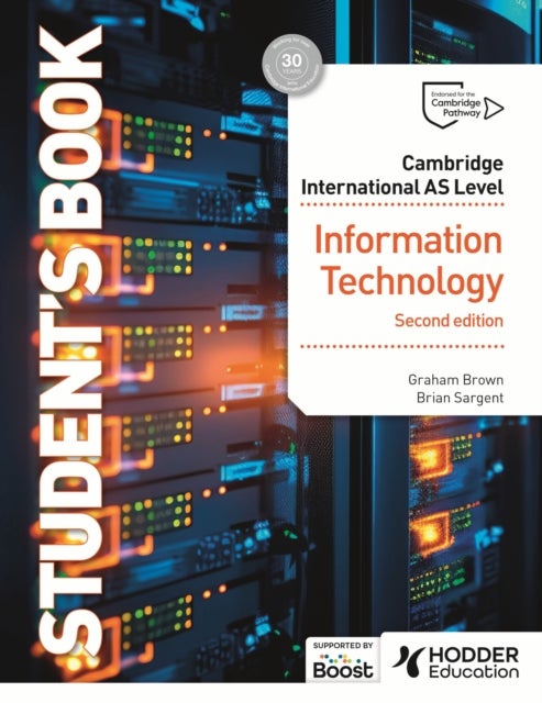 Cambridge International AS Level Information Technology Student''s Book Second Edition