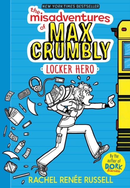 The Misadventures of Max Crumbly 1 - Locker Hero