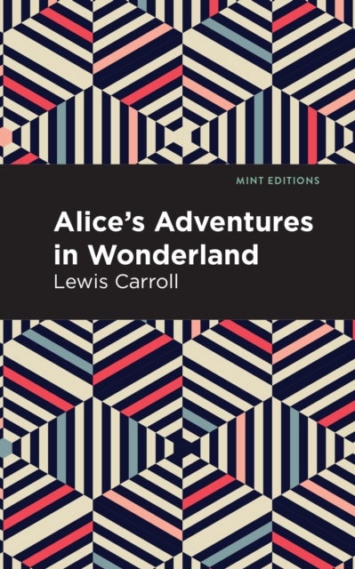 Alice''s Adventures in Wonderland