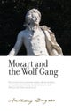 Mozart and the Wolf Gang