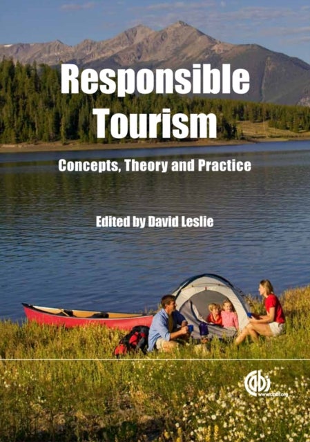 Responsible Tourism - Concepts, Theory and Practice