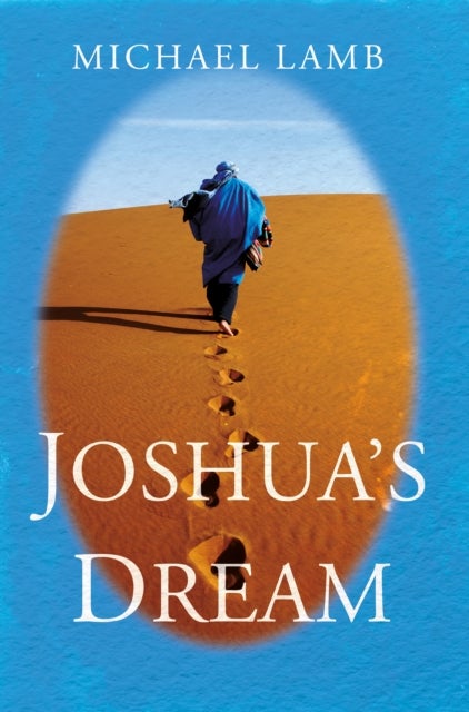 Joshua''s Dream