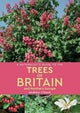 A Naturalist’s Guide to the Trees of Britain and Northern Europe (2nd edition)