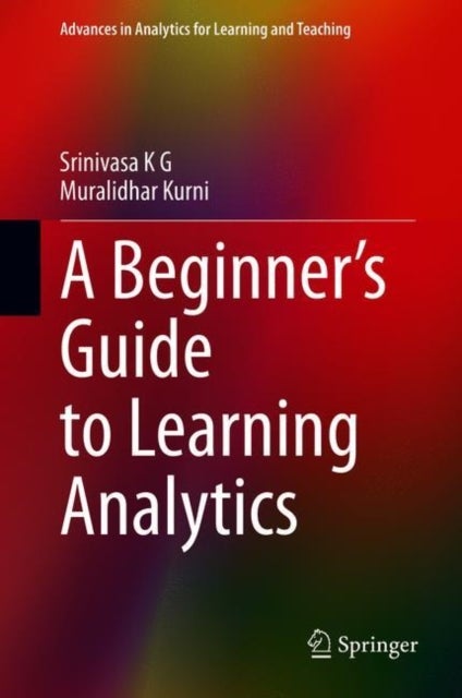 A Beginner’s Guide to Learning Analytics