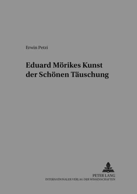 Eduard Moerikes Kunst der schoenen Taeuschung