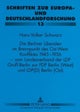 Die Berliner Liberalen Im Brennpunkt Des Ost-West-Konfliktes 1945-1956 - Vom Landesverband Der Lpd Groß-Berlin Zur Fdp Berlin (West) Und Lpd(d) Berlin (Ost)