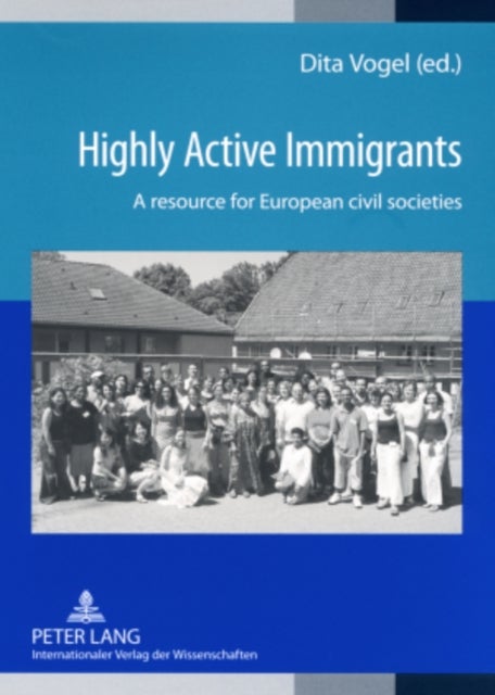 Highly Active Immigrants - A resource for European civil societies