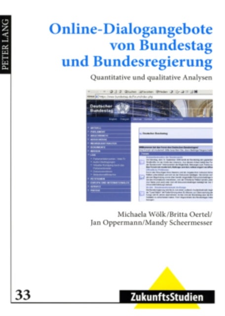 Online-Dialogangebote von Bundestag und Bundesregierung - Quantitative Und Qualitative Analysen