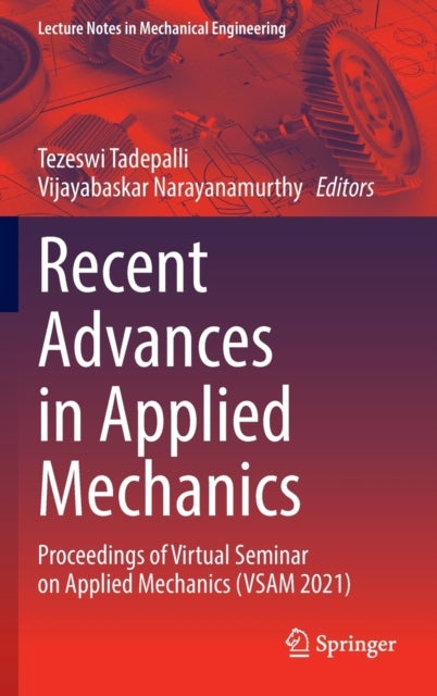 Recent Advances in Applied Mechanics - Proceedings of Virtual Seminar on Applied Mechanics (VSAM 2021)