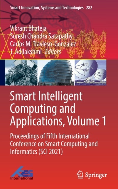 Smart Intelligent Computing and Applications, Volume 1 - Proceedings of Fifth International Conference on Smart Computing and Informatics (SCI 2021)