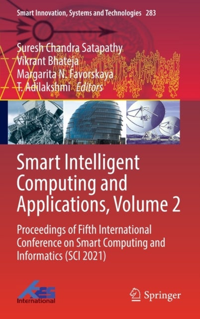 Smart Intelligent Computing and Applications, Volume 2 - Proceedings of Fifth International Conference on Smart Computing and Informatics (SCI 2021)
