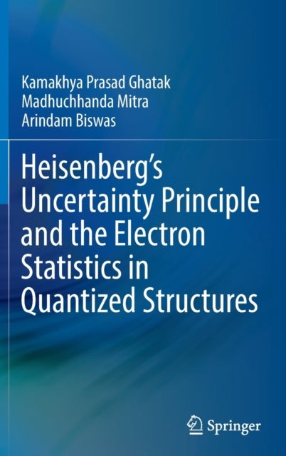 Heisenberg¿s Uncertainty Principle and the Electron Statistics in Quantized Structures