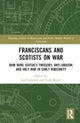 Franciscans and Scotists on War
