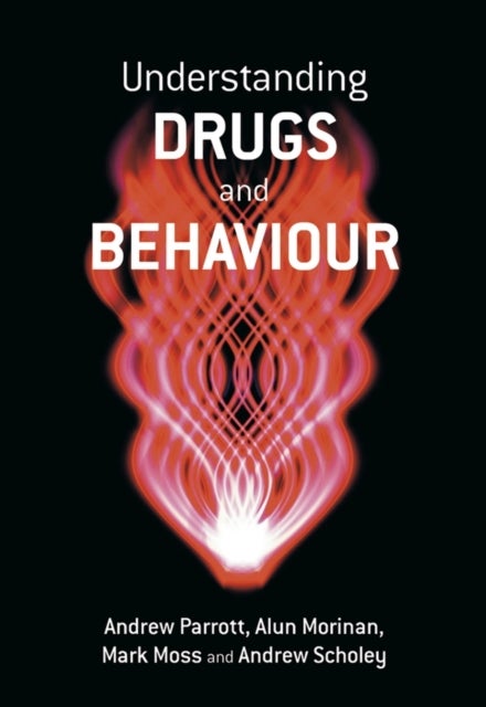 Understanding Drugs and Behaviour