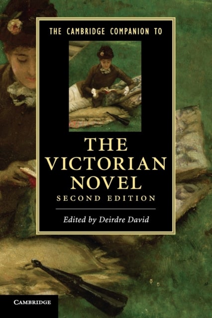 The Cambridge Companion to the Victorian             Novel