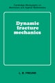 Dynamic Fracture Mechanics