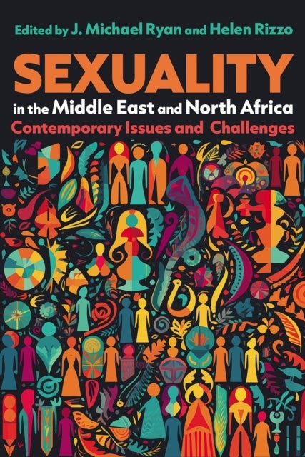 Sexuality in the Middle East and North Africa - Contemporary Issues and Challenges