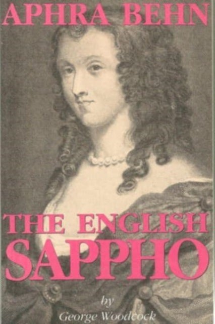 Aphra Benn - The English Sappho