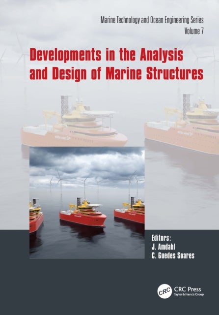 Developments in the Analysis and Design of Marine Structures - Proceedings of the 8th International Conference on Marine Structures (MARSTRUCT 2021, 7-9 June 2021, Trondheim, Norway)