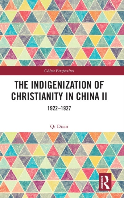 The Indigenization of Christianity in China II - 1922–1927